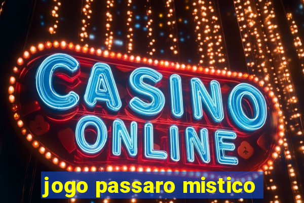 jogo passaro mistico